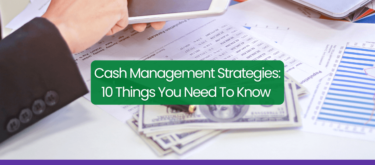 Cash Management Strategies