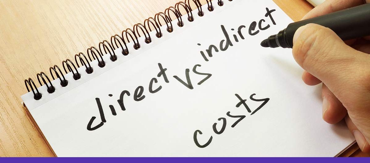 Direct vs. Indirect Costs What is the Difference