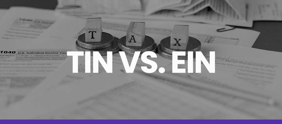 Taxpayer Identification Number (TIN) vs Employer Identification Number (EIN) Vital Differences