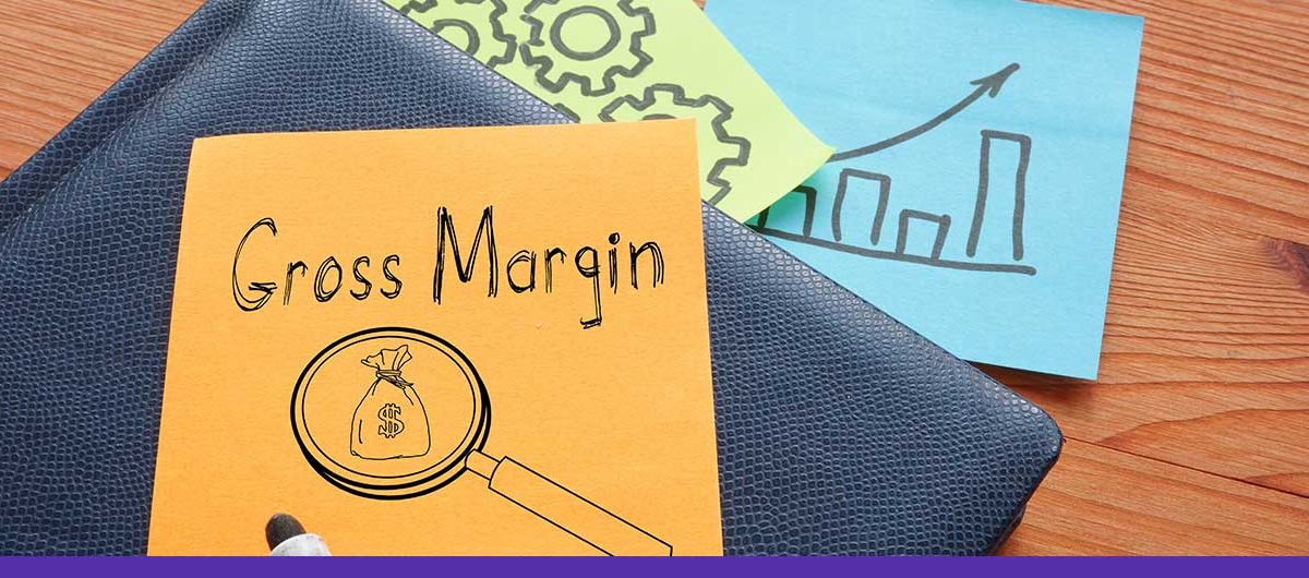 What is Gross Margin - Everything you need to know