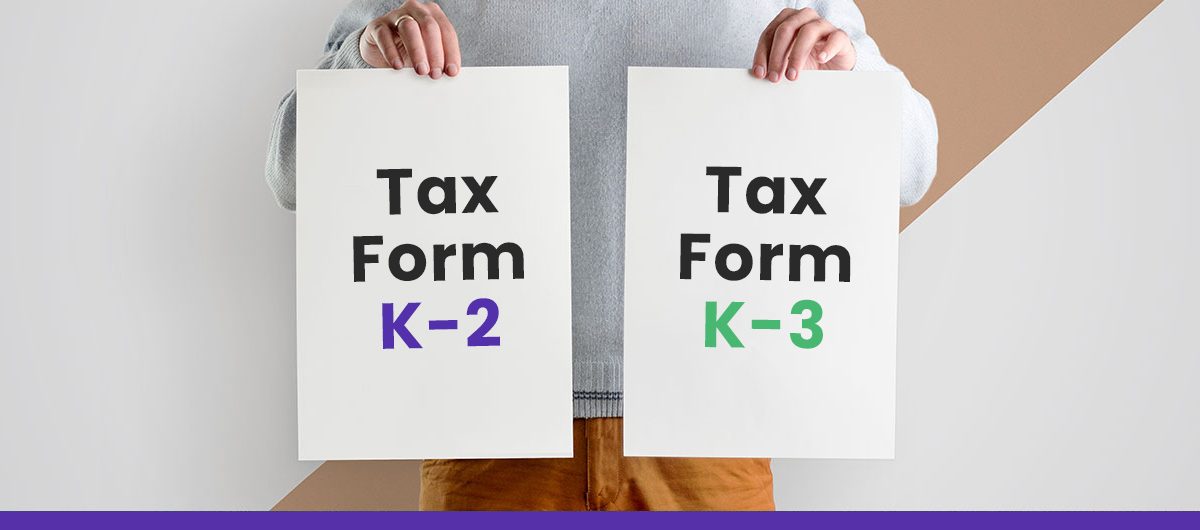 Your Detailed Guide to K-2 and K-3 Tax Forms