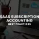 SAAS Subscription accounting